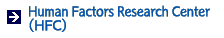 Human Factors Research Center (HFC)