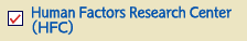 Human Factors Research Center (HFC)