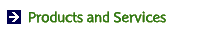 Products and Services